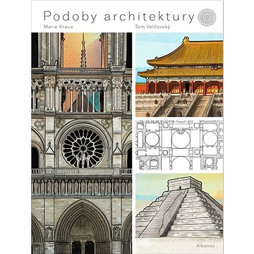 

Podoby architektury: Od pyramid k Bílému domu