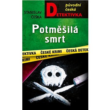 

Potměšilá smrt