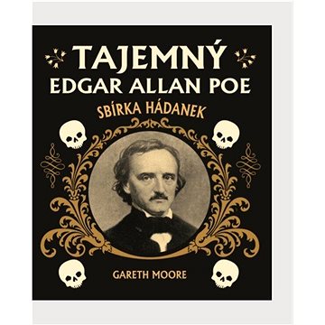 

Tajemný Edgar Allan Poe Sbírka hádanek