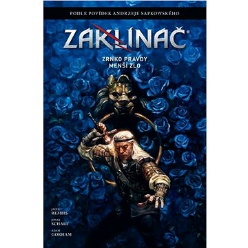 

Zaklínač: Zrnko pravdy/Menší zlo