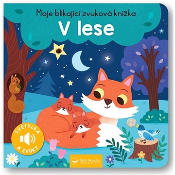 

Moje blikající zvuková knížka V lese