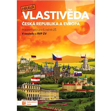 

Hravá vlastivěda 5 Česká republika a Európa