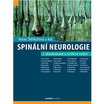

Spinální neurologie: 2. aktualizované a rozšířené vydání