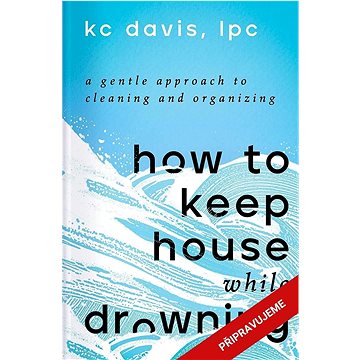 

Neutopte se v nepořádku: Citlivý přístup k úklidu a organizaci