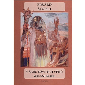 

V šeru dávných věků, Volání rodu
