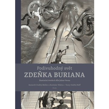 

Podivuhodný svět Zdeňka Buriana