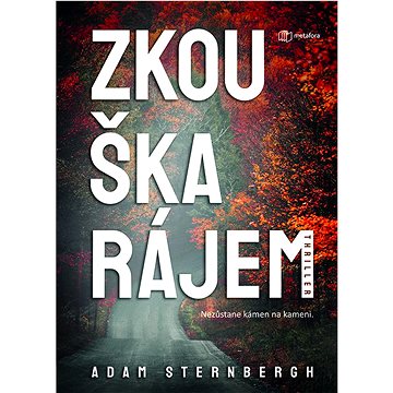 

Zkouška rájem