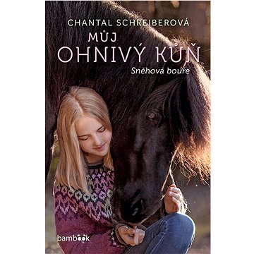 

Můj ohnivý kůň Sněhová bouře