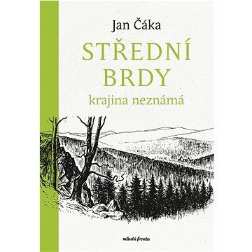 

Střední Brdy: krajina neznámá