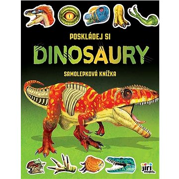 

Poskládej si Dinosauři: Samolepková knížka