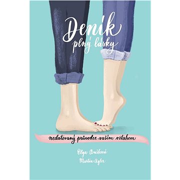 

Deník plný lásky: Nedatovaný průvodce vaším vztahem
