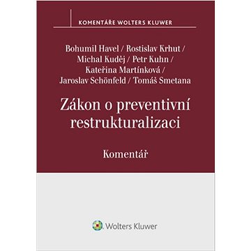 

Zákon o preventivní restrukturalizaci Komentář