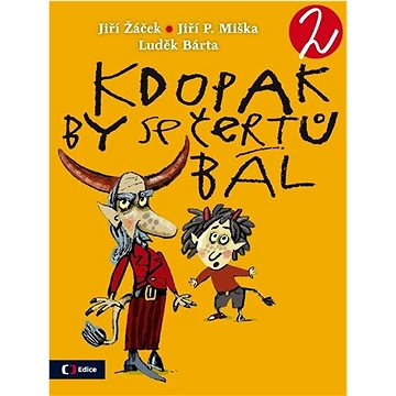 

Kdopak by se čertů bál 2
