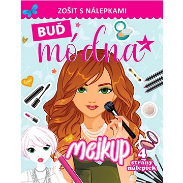 

Buď módna Mejkup