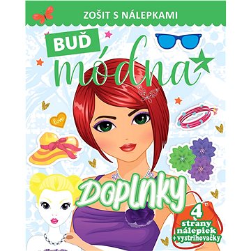 

Buď módna Doplnky