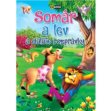 

Somár a lev: a ďalšie rozprávky