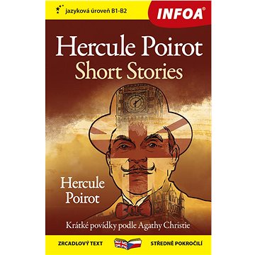 

Hercule Poirot Short Stories/Hercule Poirot: zrcadlový text středně pokročilí, jazyková úroveň B1-B2