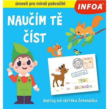

Naučím tě číst: dopisy od skřítka Zelenáčka