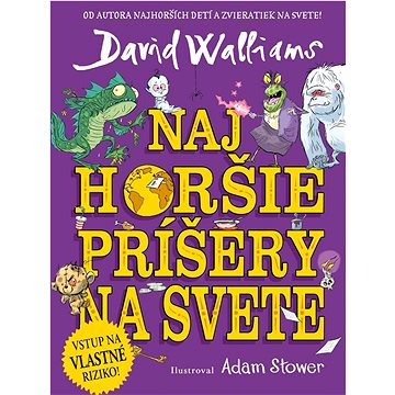 

Najhoršie príšery na svete
