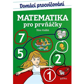 

Domácí procvičování Matematika pro prvňáčky