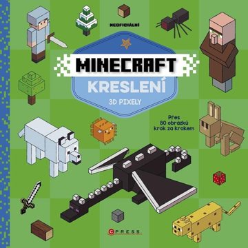 

Minecraft kreslení: 3D pixely