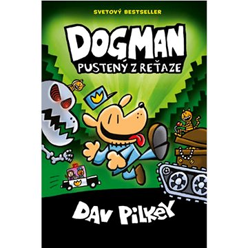

Dogman Pustený z reťaze