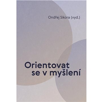 

Orientovat se v myšlení