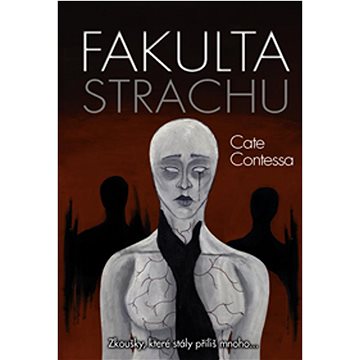

Fakulta strachu
