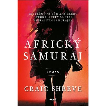 

Africký samuraj