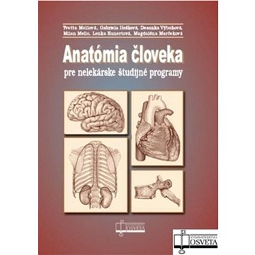

Anatómia človeka pre nelekárske štúdijné programy