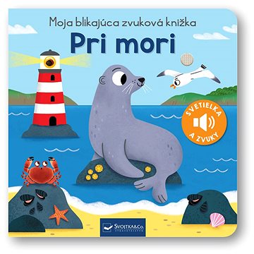 

Moja blikajúca zvuková knižka Pri mori