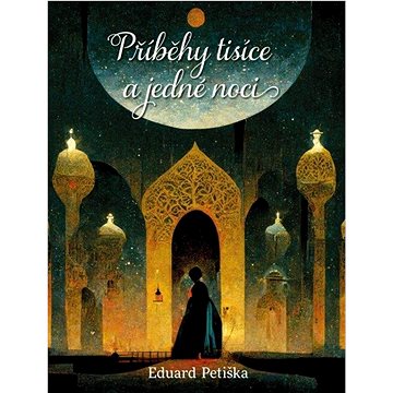 

Příběhy tisíce a jedné noci