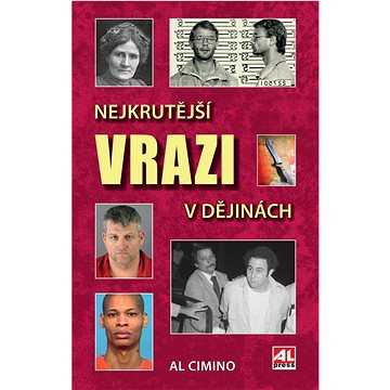 

Nejkrutější vrazi v dějinách