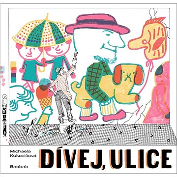 

Dívej, ulice