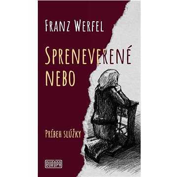 

Spreneverené nebo: Príbeh slúžky