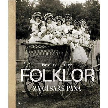 

Folklor za císaře pána