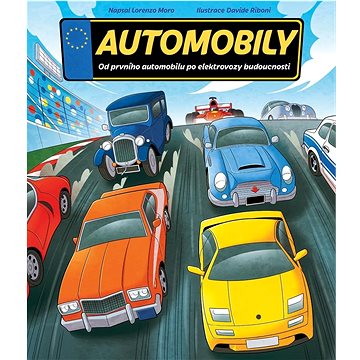 

Automobily: Od prvního automobilu po elektrovozy budoucnosti