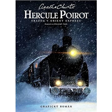 

Hercule Poirot Vražda v Orient-expresu: Grafický román