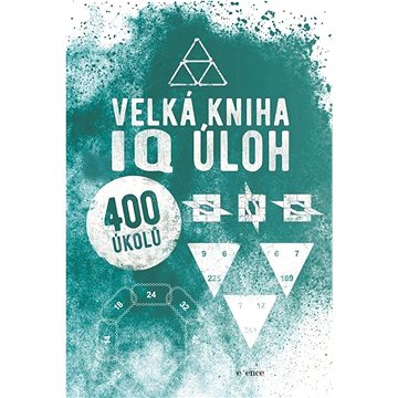 

Velká kniha IQ úloh