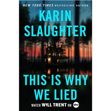 

This Is Why We Lied
