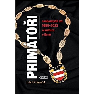 

Primátoři svobodných let 1989-2022 a kultura v Brně