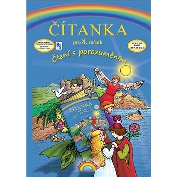 

Čítanka pro 8. ročník: Čtení s porozuměním