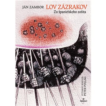 

Lov zázrakov: Zo španielskeho života