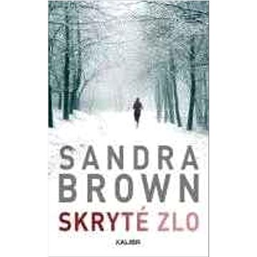 

Skryté zlo