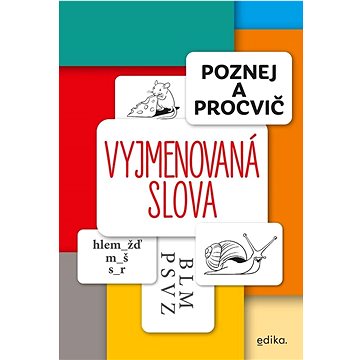 

Poznej a procvič Vyjmenovaná slova