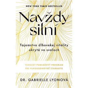 

Navždy silní: Tajomstvo dlhovekej vitality ukryté vo svaloch