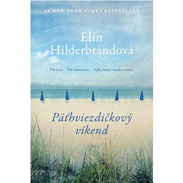 

Päťhviezdičkový víkend: Päť žien. Päť tajomstiev. Výlet, ktorý všetko zmení.