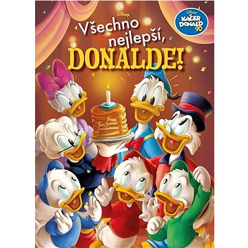 

Kačer Donald 90 Všechno nejlepší, Donalde!