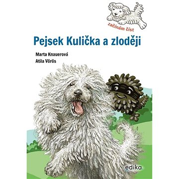 

Pejsek Kulička a zloději
