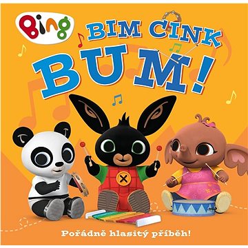 

Bing Bim Cink bum!: Pořádně hlasitý příběh!
